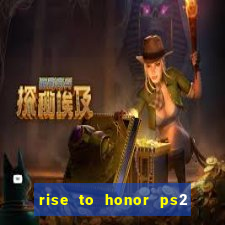 rise to honor ps2 iso pt br